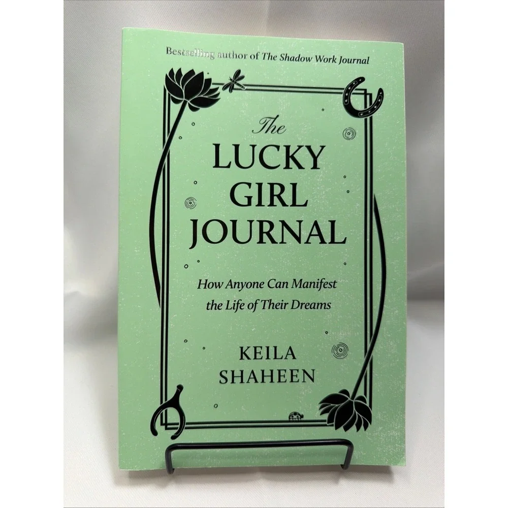 The Lucky Girl Journal: How Anyone Can Manifest the Life of Their Dreams NEW